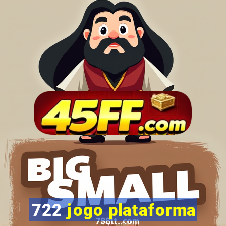 722 jogo plataforma